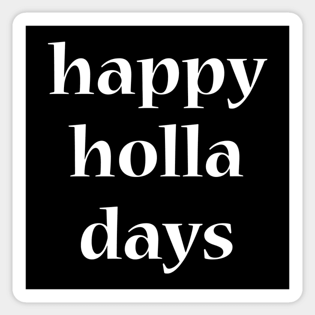 Happy holla days Sticker by sunima